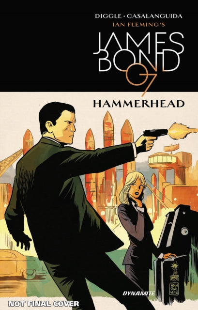 Book cover of: James Bond: Hammerhead. By: Andy Diggle
