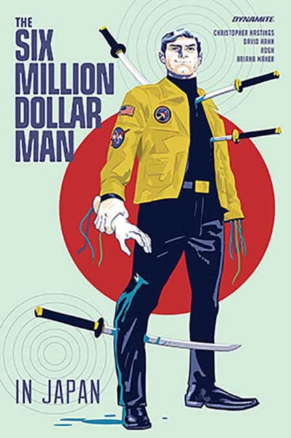 Book cover of: Six Million Dollar Man. By: Christopher Hastings