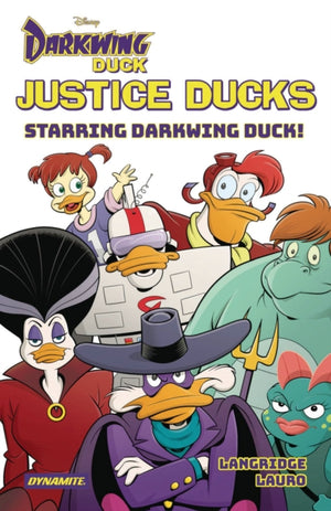 Justice Ducks: Starring Darkwing Duck!