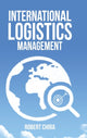 Book cover of: International Logistics Management. By: Robert Chira