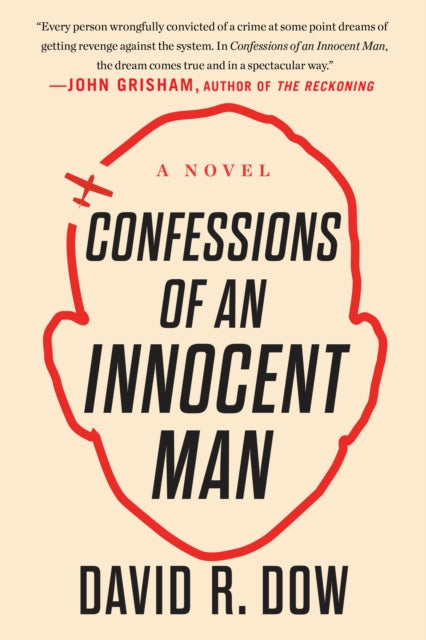 Book cover of: Confessions of an Innocent Man. By: David R. Dow