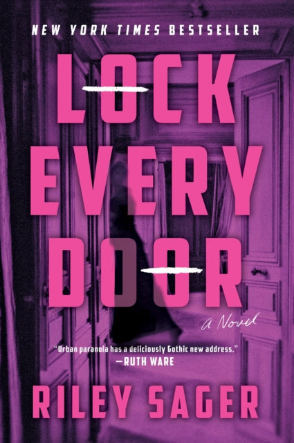 Book cover of: Lock Every Door. By: Riley Sager