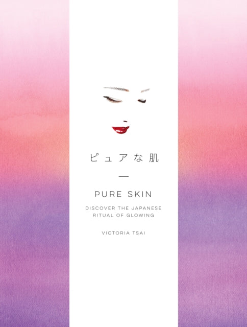 Book cover of: Pure Skin. By: Victoria Tsai