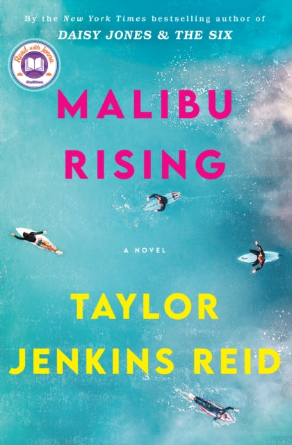 Book cover of: Malibu Rising. By: Taylor Jenkins Reid
