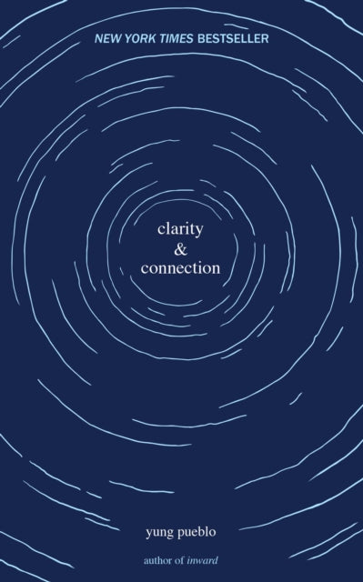 Clarity & Connection 9781524860486 Yung Pueblo