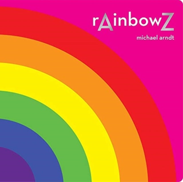 Book cover of: rAinbowZ. By: Michael Arndt