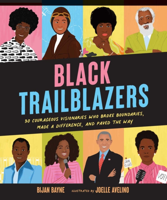 Book cover of: Black Trailblazers. By: Bijan Bayne