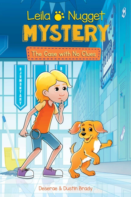 Book cover of: Leila & Nugget Mystery. By: Dustin Brady