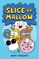 Book cover of: Slice of Mallow Vol. 1. By: Adam Foreman