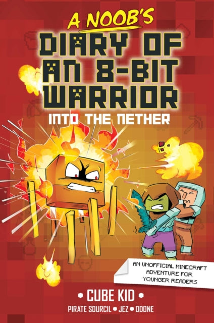 Book cover of: Noob's Diary of an 8-Bit Warrior. By: Cube Cube Kid