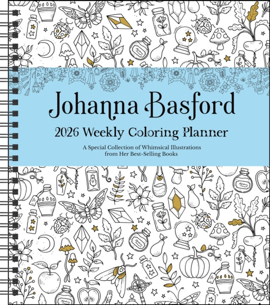 Johanna Basford 12-Month 2026 Weekly Coloring Calendar 9781524898045 