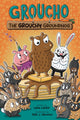 Book cover of: Groucho the Grouchy Groundhog