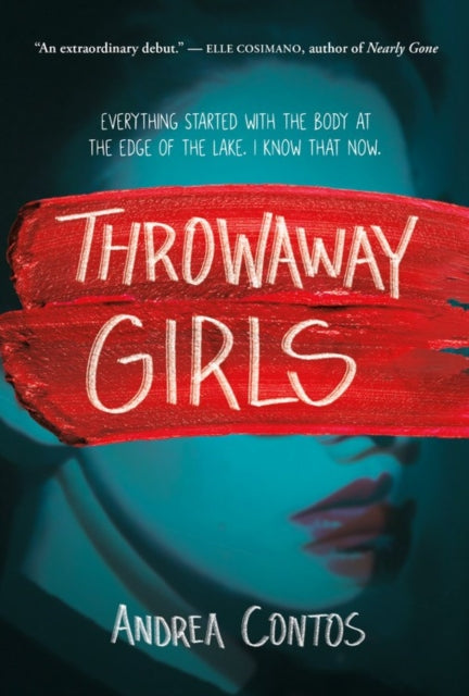 Book cover of: Throwaway Girls. By: Andrea Contos