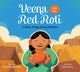 Book cover of: Veena and the Red Roti. By: Namita Moolani Mehra