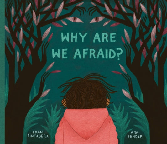Book cover of: Why Are We Afraid?. By: Fran Pintadera