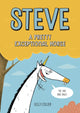 Book cover of: Steve, A Pretty Exceptional Horse. By: Kelly Collier