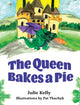 Book cover of: Queen Bakes A Pie