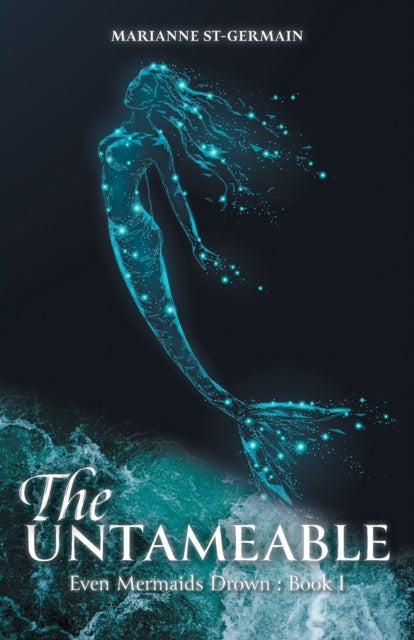 Book cover of: Untameable. By: Marianne St-Germain
