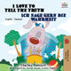 Book cover of: I Love to Tell the Truth Ich sage gern die Wahrheit. By: Shelley Admont