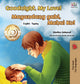 Book cover of: Goodnight, My Love! (English Tagalog Bilingual Book)