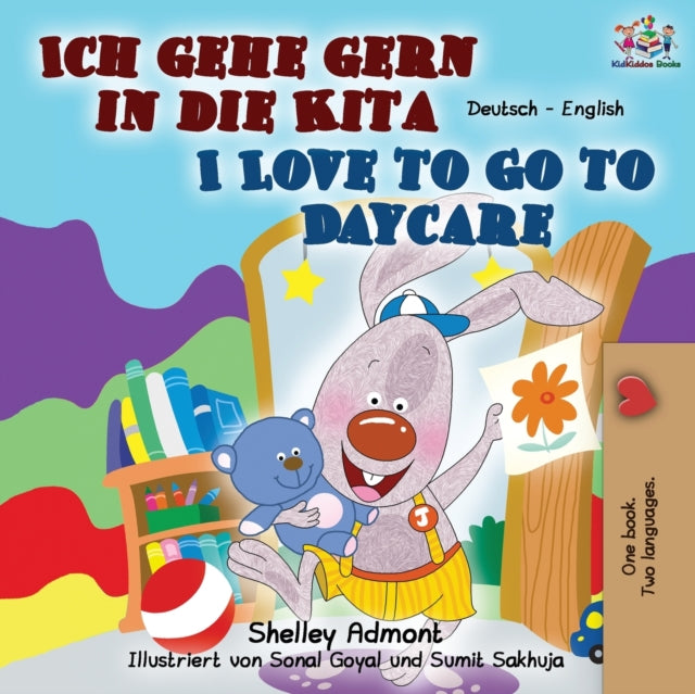 Book cover of: Ich gehe gern in die Kita I Love to Go to Daycare