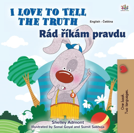 Book cover of: I Love to Tell the Truth (English Czech Bilingual Book for Kids)