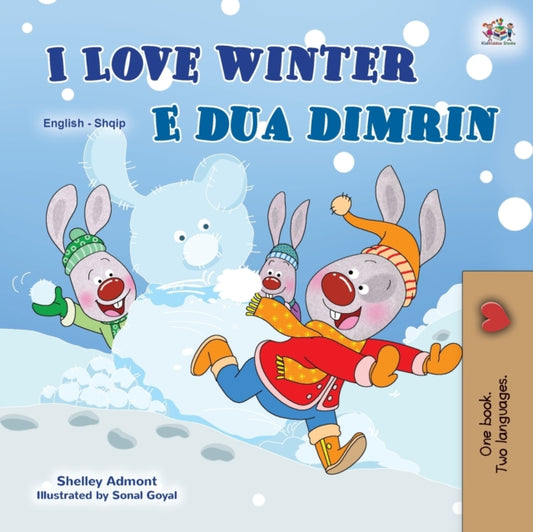 Book cover of: I Love Winter (English Albanian Bilingual Book for Kids). By: Shelley Admont