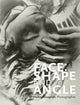 Book cover of: Face: Shape and Angle. By: Jessica Sutcliffe