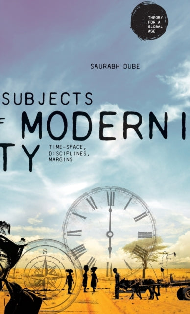 Book cover of: Subjects of Modernity. By: Saurabh Dube
