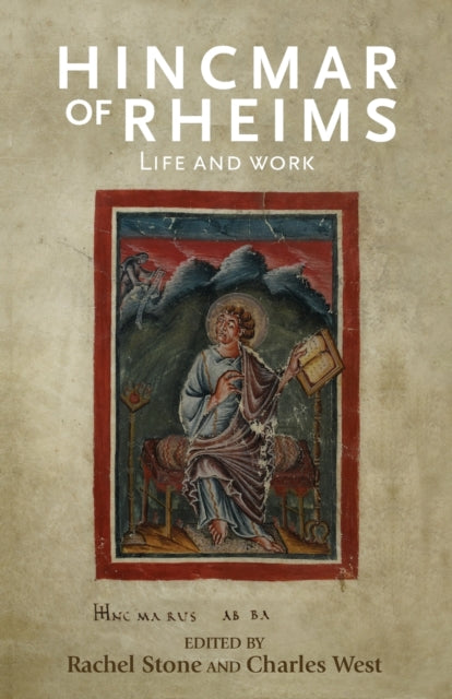 Book cover of: Hincmar of Rheims. By: Rachel Stone