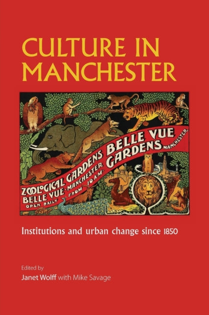 Book cover of: Culture in Manchester. By: Janet Wolff