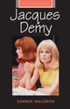 Book cover of: Jacques Demy. By: Darren Waldron