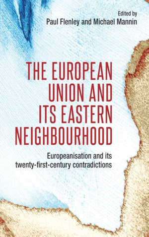 European Union and its Eastern Neighbourhood