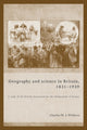 Book cover of: Geography and Science in Britain, 1831–1939. By: Charles W. J. Withers