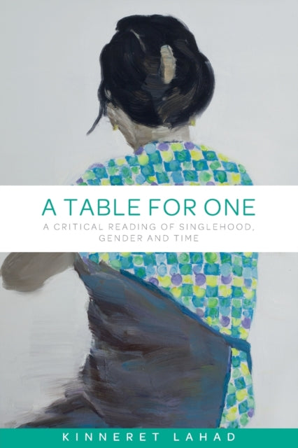 Book cover of: Table for One. By: Kinneret Lahad
