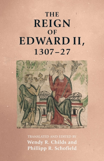 Book cover of: Reign of Edward II, 1307–27. By: Wendy Childs