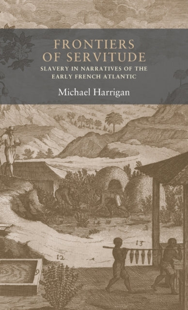 Frontiers of Servitude