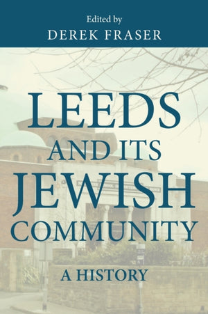 Leeds and its Jewish Community
