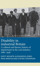 Book cover of: Disability in Industrial Britain. By: Mike Mantin