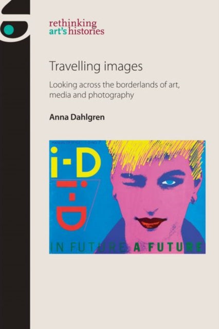 Book cover of: Travelling Images. By: Anna Dahlgren