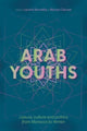 Book cover of: Arab Youths. By: Laurent Bonnefoy