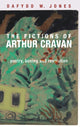 Book cover of: Fictions of Arthur Cravan. By: Dafydd Jones