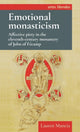Book cover of: Emotional Monasticism. By: Lauren Mancia