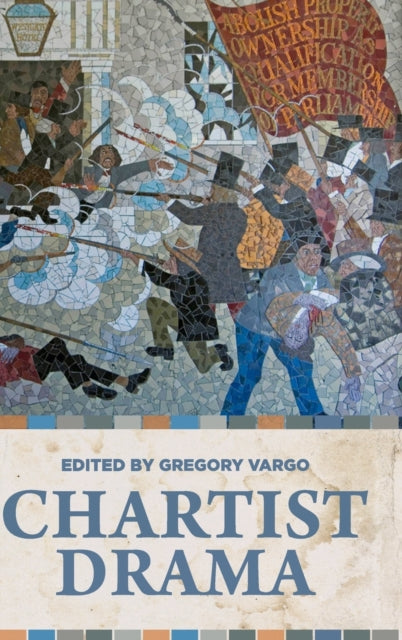 Book cover of: Chartist Drama. By: Gregory Vargo