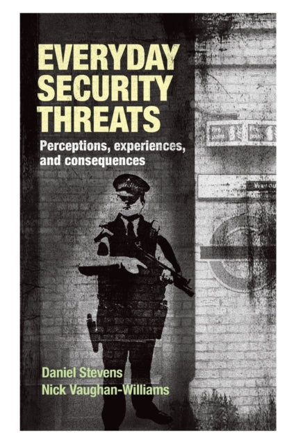 Book cover of: Everyday Security Threats. By: Daniel Stevens