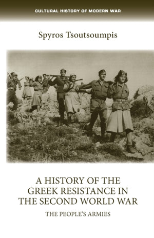 History of the Greek Resistance in the Second World War