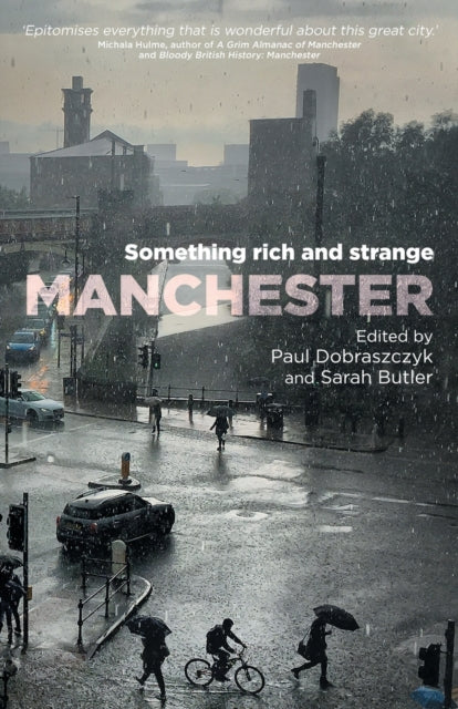 Book cover of: Manchester. By: Paul Dobraszczyk