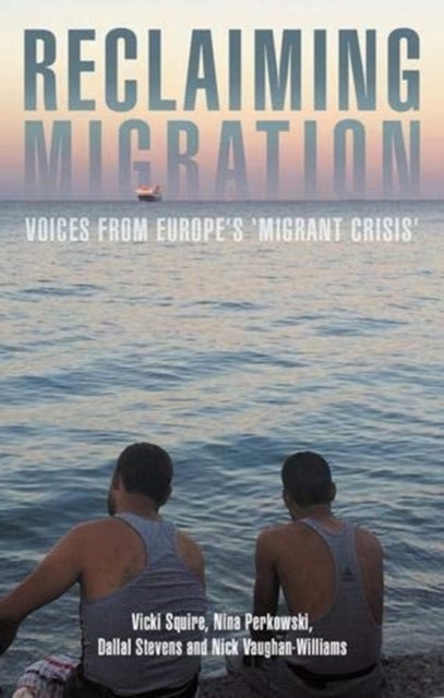 Book cover of: Reclaiming Migration. By: Vicki Squire