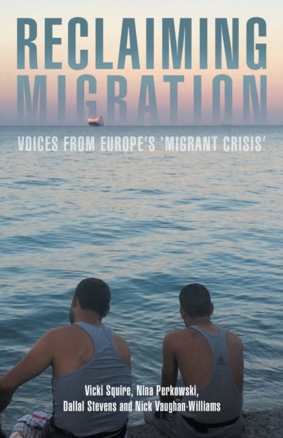 Book cover of: Reclaiming Migration. By: Vicki Squire