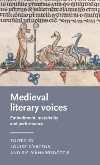Book cover of: Medieval Literary Voices. By: Louise D'Arcens